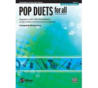 Pop Duets For All/Asx/Eb Sx,Cl(Rev) --- Ensemble Mixte : Sax Mib - Story,M (arranger) --- Alfred Publishing