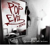 Pop Evil - Lipstick on The Mirror