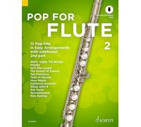 Pop for Flute 2 Band 2: 12 Pop-Hits in Easy Arrangements with Additional 2nd Part