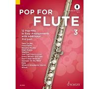 Pop for Flute 3 Band 3: 12 Pop-Hits in Easy Arrangements with Additional 2nd Part