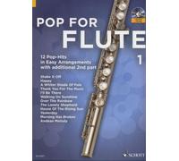 Pop for Flute Book 1: 12 Pop-Hits in Easy Arrangements with Additional 2nd Part