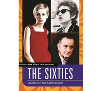 Pop Goes The Decade: The Sixties