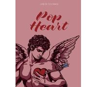Pop Heart - Livre de coloriage pour Adulte: Livre de coloriage pour Adulte par CASASNOVAS Studio