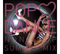 Various Artists - Pop Loves Dance: Non-Stop Summer Mix/Various [Import]