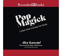 Pop Magick : Un Guide Simple pour Plier Votre réalité [Import]