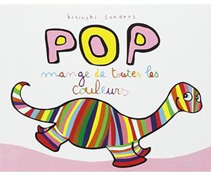 Pop mange de toutes les couleurs de Sanders. Alex (2008) Poche