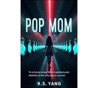 POP MOM: When humanity becomes a commodity, survival is the ultimate rebellion.