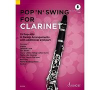 Pop 'n' Swing For Clarinet: 10 Pop-Hits in Swing Arrangements with additional 2nd part. Vol. 1. 1-2 clarinets.