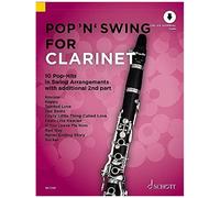 Pop 'n' Swing For Clarinet: 10 Pop-Hits In Swing Arrangements Zusaetzlich Mit 2. Stimme. 1-2 Klarinetten.