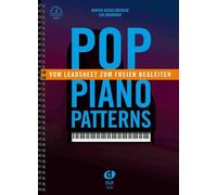 Pop Piano Patterns: Vom Leadsheet zum freien Begleiten