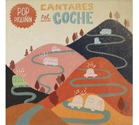 Pop piquiñín - Cantares Pal Coche