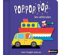 Pop.pop.pop - L'imagier pop-up des véhicules - dès 1 an (2)