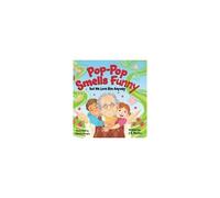 Pop-Pop Smells Funny But We Love Him Anyway