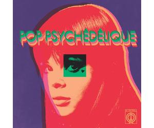 Pop Psychedelique/the Best of French Psych/Limited