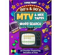 Pop, Rock & Rewind: 50 Word Searches from the MTV Era Featuring 80s and 90s Music, Mix Tapes, and Classic Hits: Fun and Challenging Large Print ... Iconic Artists, and Nostalgic Music Trivia