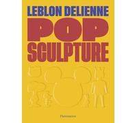 Pop Sculpture - Leblon Delienne