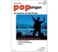 Pop singen. So machen es die Profis Schott, Simon (Auteur)