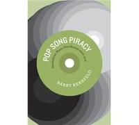 Pop Song Piracy - Barry Independent Scholar Kernfeld - The University of Chicago Press - Livre en Anglais - Paperback Barry Independent Scholar KernfeldBarry Independent Scholar Kernfeld (Auteur)