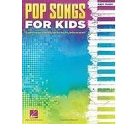 Pop Songs For Kids Easy Piano Songbook 25 Fun And Popular Songs For Young Pianists Beginner Sheet Music For Piano And Keyboard Hal Leonard