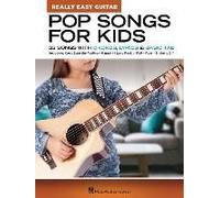 Pop Songs For Kids - Really Easy Guitar Series