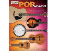 Pop Standards - Strum Together: 70 Songs To Be Played With Any Combination Of Ukulele, Baritone Ukulele, Guitar, Mandolin, And Banjo