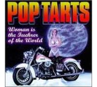 Pop Tarts - Woman is Fuehrer of The Wo