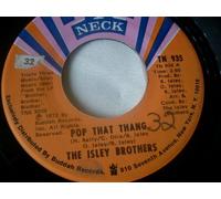 Pop That Thang / I Got To Find Me One - Isley Brothers, The 7" 45