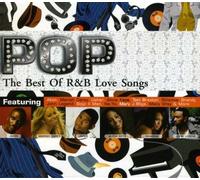Pop-the Best of R&B Love Songs - Pop-The Best of R & B Love Songs [Import]