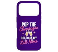Pop The Champagne Got Back My Last Name Divorce Celebration Coque pour iPhone 17 Pro