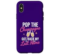 Pop The Champagne Got Back My Last Name Divorce Celebration Coque pour iPhone X/XS