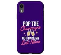 Pop The Champagne Got Back My Last Name Divorce Celebration Coque pour iPhone XR