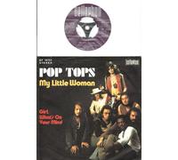 POP TOPS - POP TOPS / my Little Woman / Girl, What´s On Your Mind / 1973 / Bildhülle / bellaphon # BF 18154 / Deutsche Pressung / 7" Vinyl Single Schallplatte