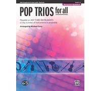 Pop Trios For All/Asx/Eb Sx,Cl(Rev) --- Ensemble Mixte : Sax Mib - Story,M (arranger) --- Alfred Publishing