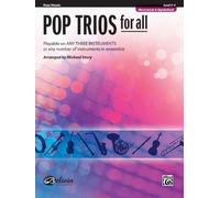 Pop Trios For All/Fl,Pic(Rev) --- Ensemble Mixte : Flûte - Piccolo - Story,M (arranger) --- Alfred Publishing