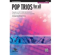 Pop Trios For All/Tpt/Bari Tc (Rev) --- Ensemble Mixte : Trompette - Baryton - Story,M (arranger) --- Alfred Publishing