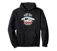 Pop Up Camper Désolé pour ce Que J'Ai Dit Lors de la Configuration de la fenêtre contextuelle Sweat à Capuche