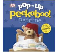 Pop-Up Peekaboo! Bedtime – Dorling Kindersley