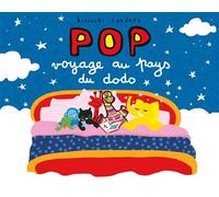 Pop voyage au pays du dodo - Alex Sanders - Ecole Des Loisirs - broché - Album jeunesse