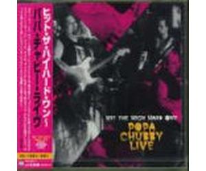 Popa Chubby - Hit by The High Hard One-Live