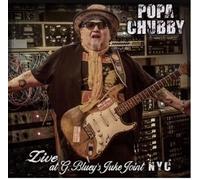 Popa Chubby – Live At G. Bluey's Juke Joint N.Y.C. – Vinyle LP (Neuf)