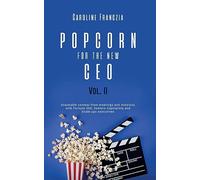 Popcorn for the New CEO Volume 2