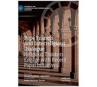 Pope Francis And Interreligious Dialogue