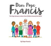 Pope Francis Dear Pope Francis (Relié)