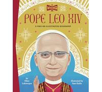 Pope Leo Xiv: a Who Hq Illustrated Biography