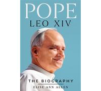 Pope Leo XIV The Biography - Elise Ann Allen - Image - ebook (ePub) - Livre