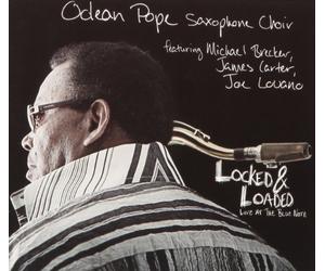 Pope, Odean - Locked & Loaded: Live at The Blue Note