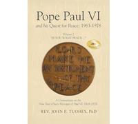Pope Paul VI and his Quest for Peace: 1963-1978: Volume 2 "IF YOU WANT PEACE..."