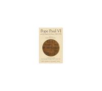 Pope Paul Vi And His Quest For Peace: 1963-1978: Volume 2 "If You Want Peace..." Paperback Book By Rev John F Tuohey Phd.