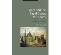 Popes and Papal Rome, 1503-1655: The Theatre of the World