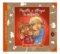 Popette a attrapé la malpolite Auvergne Florence (Auteur)